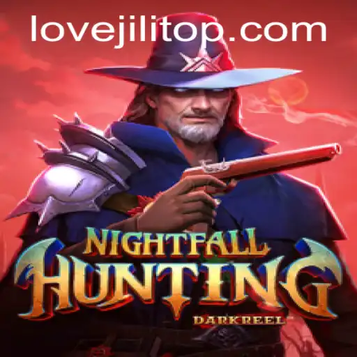NightfallHunting: A Thrilling Adventure Awaits - Discover the World of LOVEJILI