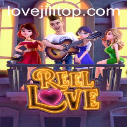 ReelLove: A Romantic Adventure with LOVEJILI